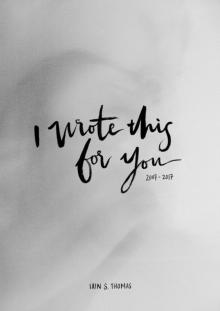 I Wrote This for You I Wrote This for You