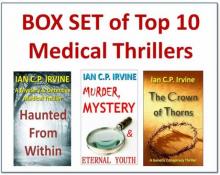 BOX SET of THREE TOP 10 MEDICAL THRILLERS BOX SET of THREE TOP 10 MEDICAL THRILLERS