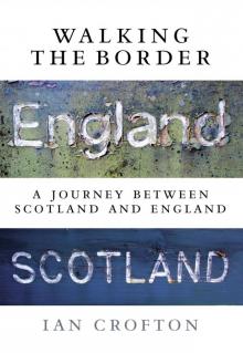 Walking the Border Walking the Border