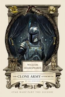 William Shakespeare's Alack! of the Clones William Shakespeare's Alack! of the Clones