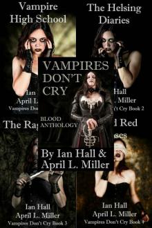 Vampires Don't Cry: The Collection Vampires Don't Cry: The Collection