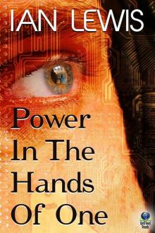 Power in the Hands of One