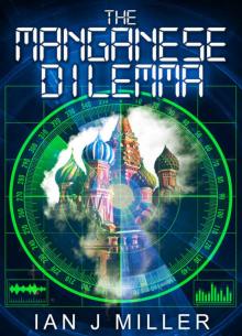 The Manganese Dilemma The Manganese Dilemma
