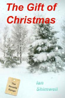 The Gift of Christmas: The Novella Range The Gift of Christmas: The Novella Range