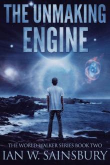 World Walker 2: The Unmaking Engine World Walker 2: The Unmaking Engine