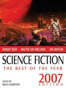 Science Fiction: The Best of the Year (2007 Edition) Science Fiction: The Best of the Year (2007 Edition)