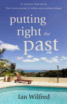 Putting Right The Past