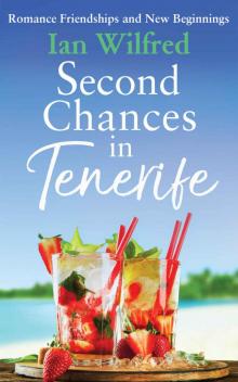 Second Chances in Tenerife Second Chances in Tenerife