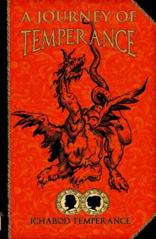 A Journey of Temperance (The Adventures of Ichabod Temperance Book 9)