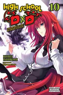 High School DxD: Lionheart of the Academy Festival, Vol. 10 High School DxD: Lionheart of the Academy Festival, Vol. 10