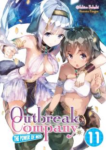 Outbreak Company: Volume 11 Outbreak Company: Volume 11