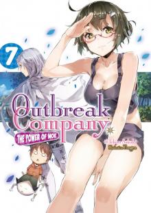 Outbreak Company: Volume 7 Outbreak Company: Volume 7