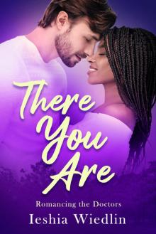 There You Are There You Are