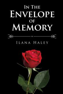 In the Envelope of Memory In the Envelope of Memory