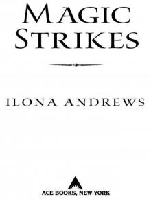 Magic Strikes (Kate Daniels Book 3)