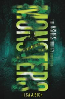 Monsters: The Ashes Trilogy Monsters: The Ashes Trilogy