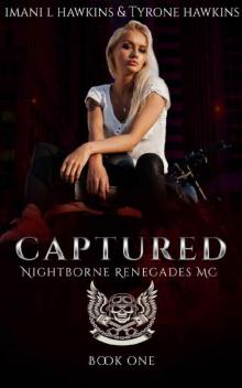 Captured: A Dark Vampire Motorcycle Club Paranormal Romance (Nightborne Renegades MC Book 1)