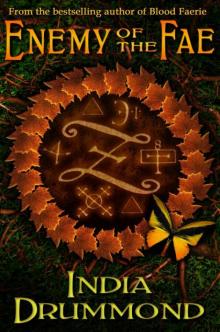 Caledonia Fae 03 - Enemy of the Fae Caledonia Fae 03 - Enemy of the Fae