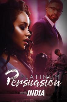 Platinum Persuasion