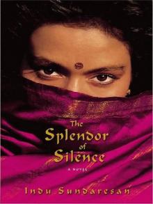 The Splendor of Silence The Splendor of Silence