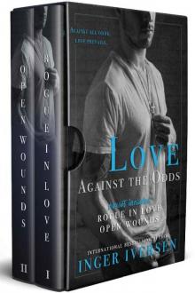 Love Against the Odds: Rogue in Love | Open Wounds Love Against the Odds: Rogue in Love | Open Wounds