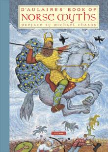 D'Aulaires' Book of Norse Myths D'Aulaires' Book of Norse Myths