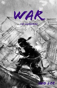 War (Chi Warriors Book 3)