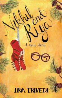 Nikhil and Riya Nikhil and Riya