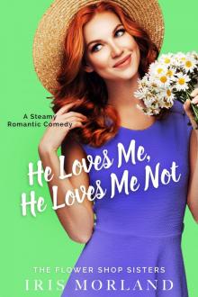 He Loves Me, He Loves Me Not