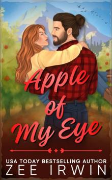 Apple of My Eye: A Steamy Small Town Western Friends-With-Benefits Romance (Alphas Fall Hard Collection Book 3) Apple of My Eye: A Steamy Small Town Western Friends-With-Benefits Romance (Alphas Fall Hard Collection Book 3)