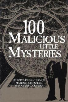 100 Malicious Little Mysteries 100 Malicious Little Mysteries