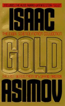 Gold: The Final Science Fiction Collection Gold: The Final Science Fiction Collection