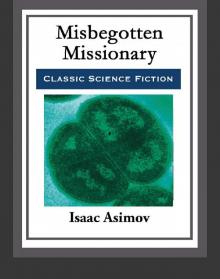 Misbegotten Missionary Misbegotten Missionary