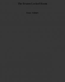 The Brazen Locked Room