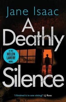 A Deathly Silence A Deathly Silence