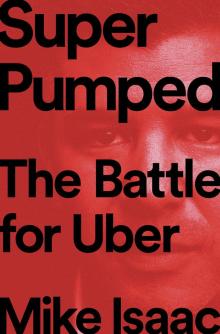 Super Pumped : The Battle for Uber (9780393652253) Super Pumped : The Battle for Uber (9780393652253)