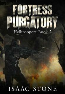 Fortress Purgatory (Helltroopers Book 2) Fortress Purgatory (Helltroopers Book 2)