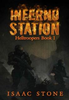 Inferno Station (Helltroopers Book 1)