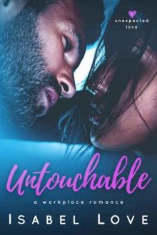 Untouchable (Unexpected Love Book 1)