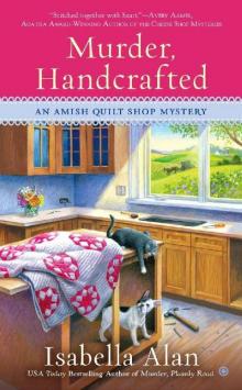 Murder, Handcrafted (Amish Quilt Shop Mystery) Murder, Handcrafted (Amish Quilt Shop Mystery)