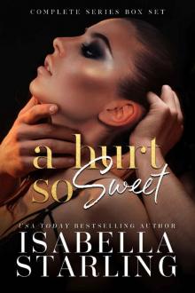 A Hurt So Sweet: Complete Dark Bully Romance Series Box Set: Elite of Eden Falls Prep