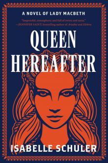 Queen Hereafter Queen Hereafter