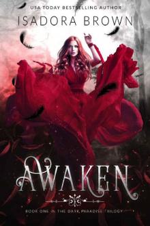 Awaken: Book 1 in The Dark Paradise Chronicles