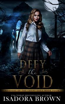 Defy the Void Defy the Void