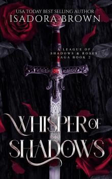 Whisper of Shadows (The League of Shadows & Roses Book 2)
