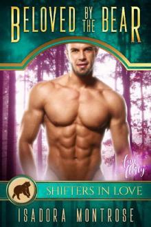 Beloved by the Bear_A Shifters in Love Fun & Flirty Romance