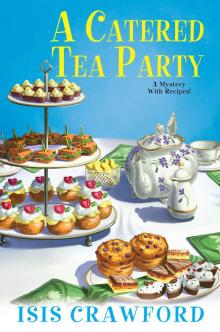 A Catered Tea Party A Catered Tea Party