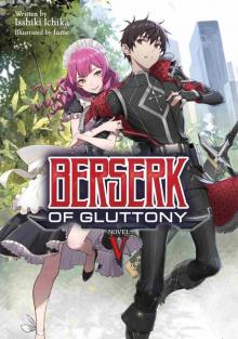 Berserk of Gluttony Vol. 5