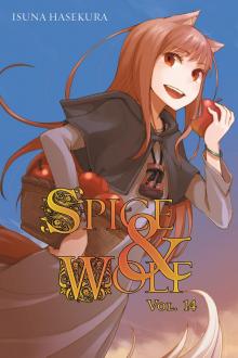 Spice and Wolf, Vol. 14 Spice and Wolf, Vol. 14