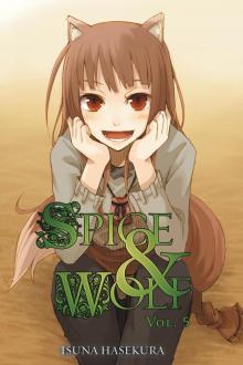 Spice and Wolf, Vol. 5 Spice and Wolf, Vol. 5
